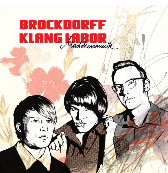 BROCKDORFF KLANG LABOR - Mädchenmusik // LP+MP3